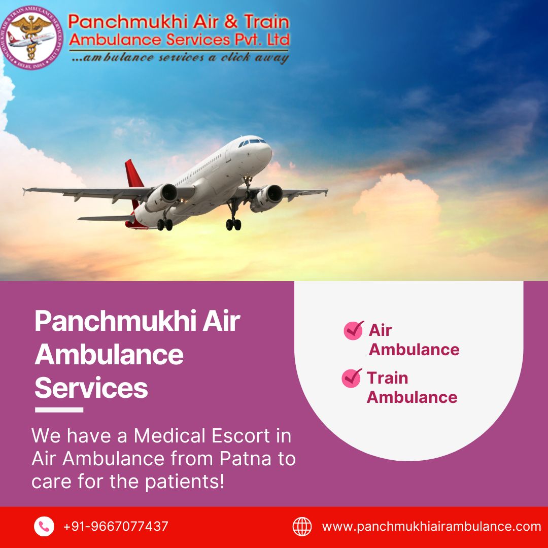 Panchmukhi Air and Train Ambulance Services in Mumbai Promotes Highest Level of Safety During the Process of Evacuation